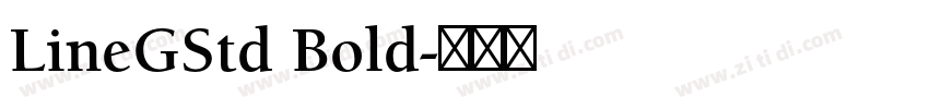 LineGStd Bold字体转换